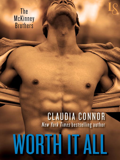 Title details for Worth It All by Claudia Connor - Available